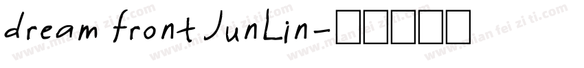 dream front JunLin字体转换